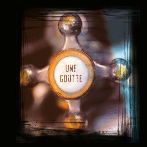 Une goutte