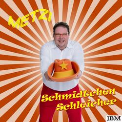 Schmidtchen Schleicher