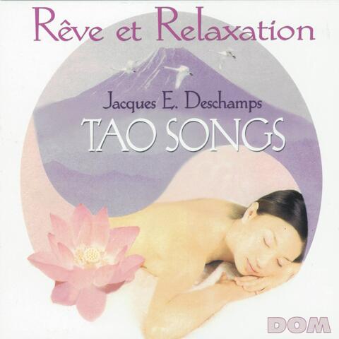 Rêve et relaxation : Tao Songs