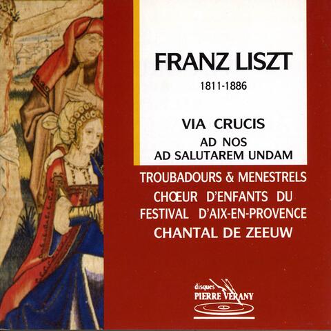 Liszt : Via crucis - Ad nos, ad salutarem undam