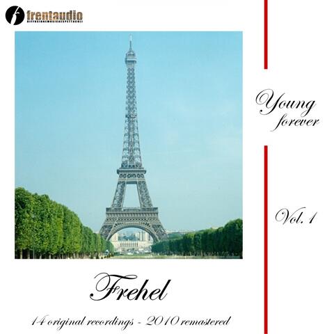 Young Forever : Fréhel, Vol. 1