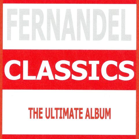 Classics - Fernandel