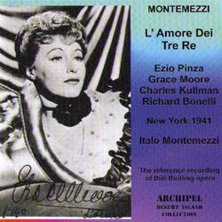 L'Amore Dei Tre Re : Act III : Un Gemito!