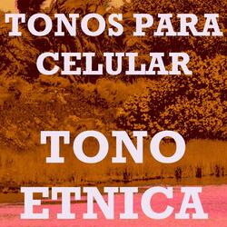 Tono Etnica