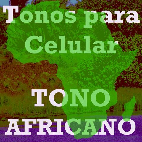 Tono Africano