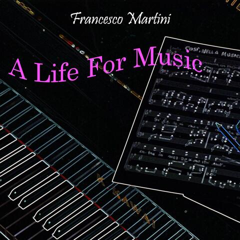 Martini: A Life for Music