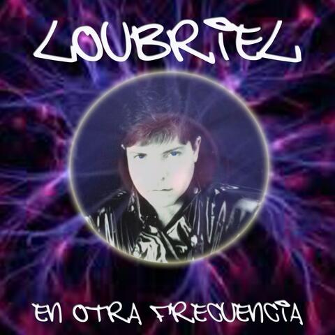 Lou Briel en Otra Frecuencia
