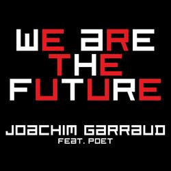 We Are the Future