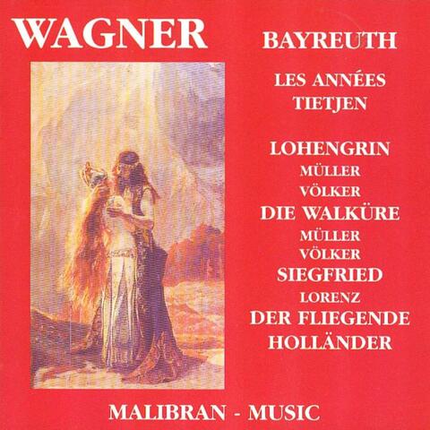 Wagner : Bayreuth, les années Tietjen