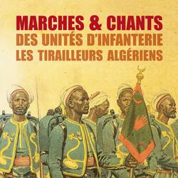 Marche du 2e régiment des tirailleurs algériens