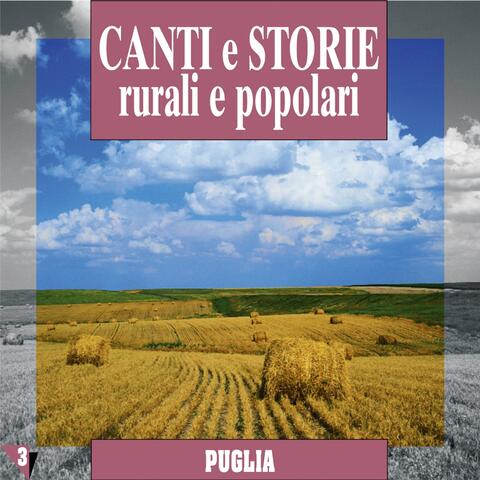 Canti e storie rurali e popolari : Puglia, vol. 3