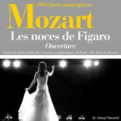 Mozart : Les Noces de Figaro, Ouverture