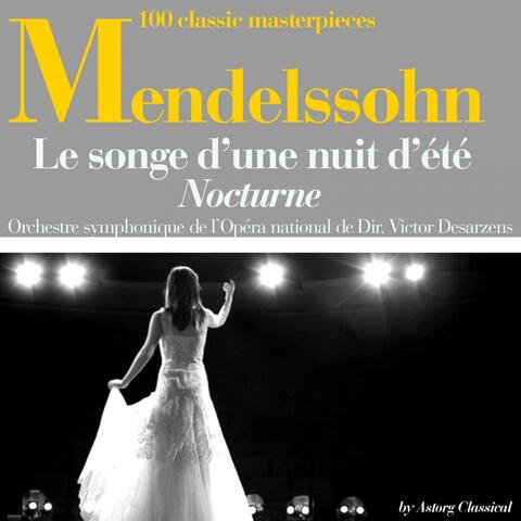 Mendelssohn : Le songe d'une nuit d'été, nocturne