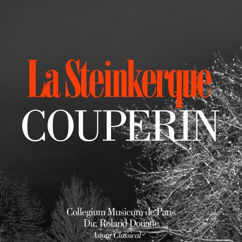 Couperin: La Steinkerque
