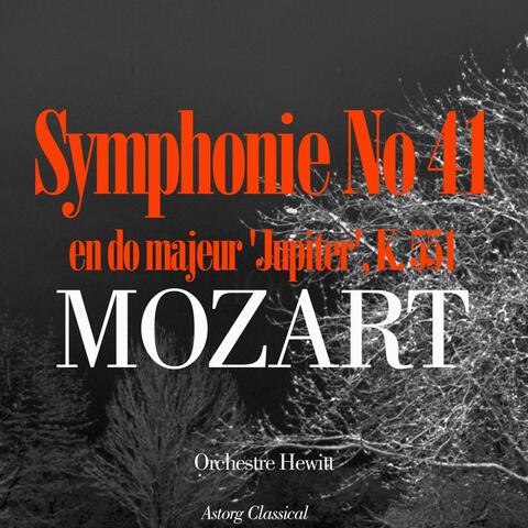 Mozart: Symphonie No. 41 en do majeur 'Jupiter', K. 551