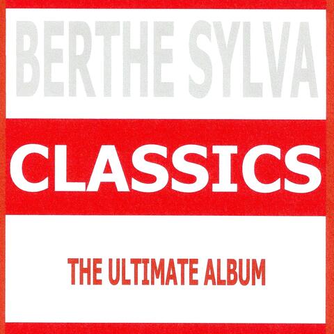 Classics - Berthe Sylva