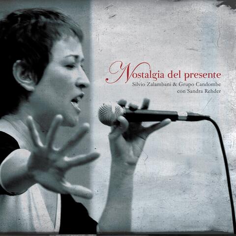 Nostalgia del Presente