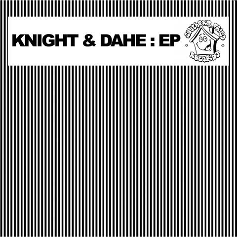 Knight & Dahe EP