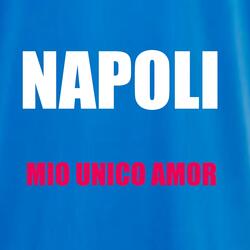 Napoli unico amor
