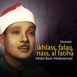 Sourate Ikhlass, Falaq, Nass, Al Fatiha