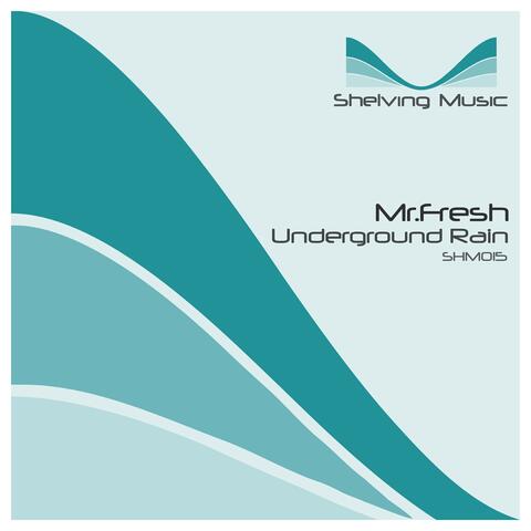 Underground Rain