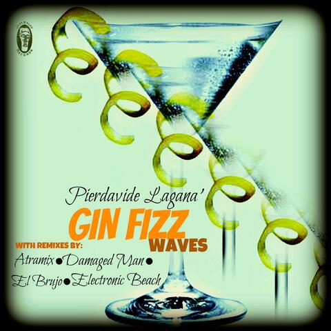 Gin Fizz Waves