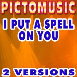 I Put a Spell On You