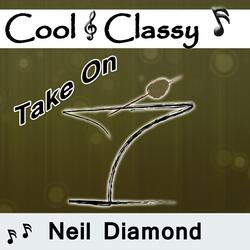 Forever in Blue Jeans (Cool & Classy Take On Neil Diamond)