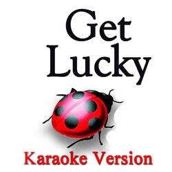 Get Lucky (Karaoke Version)
