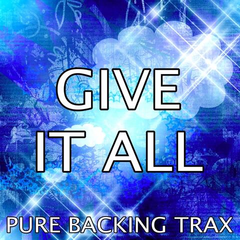 Give It All (Karaoke Version)