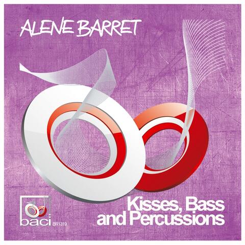 Kisses, Bass and Percussions