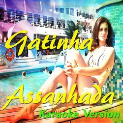 Gatinha Assanhada (Karaoke Version)