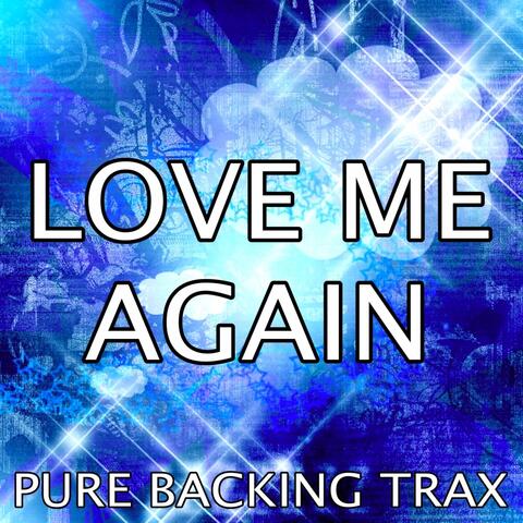 Love Me Again (Karaoke Version) [Originally Performed by John Newman]
