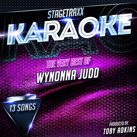 Stagetraxx Karaoke : The Very Best of Wynonna Judd