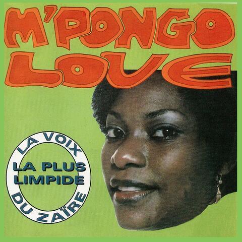 N'Pongo Love : la voix la plus limpide du Zaïre