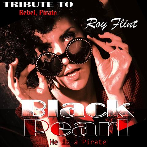 Black Pearl: Tribute to Rebel, Pirate