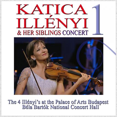 Katica Illényi & Her Siblings Concert, Vol. 1
