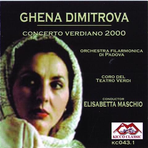Gena Dimitrova : Concerto Verdiano 2000