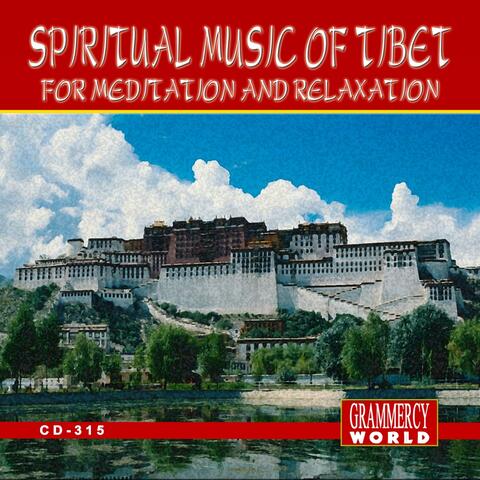 Spritual Music of Tibet for Relaxation and Meditation