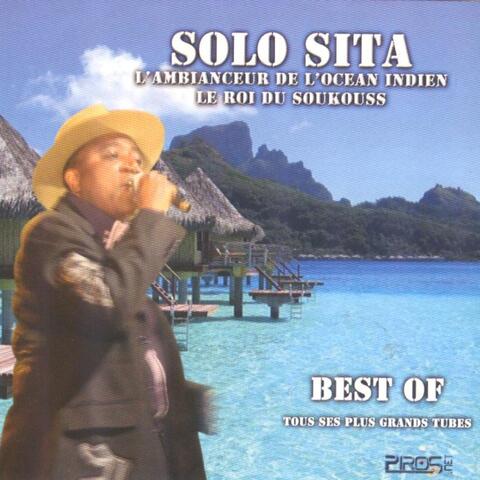 Best of Solo Sita, l'ambianceur de l'océan indien (Le roi du Soukouss)