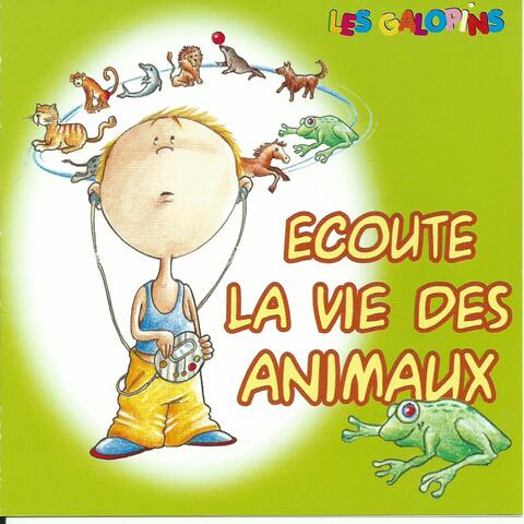 Ecoute la vie des animaux