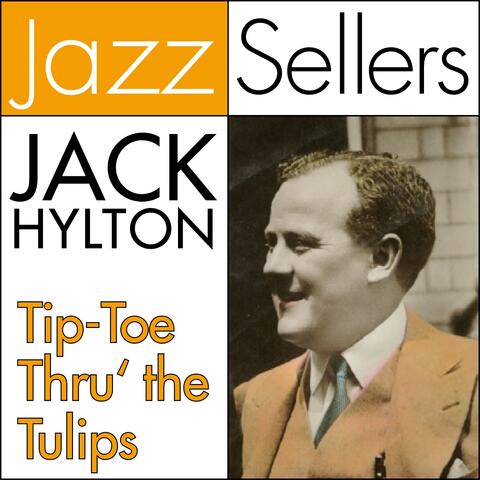 Tip-Toe Thru' the Tulips