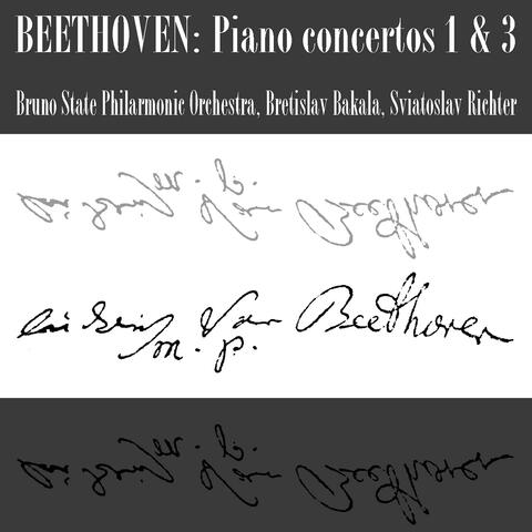 Beethoven: Piano concertos 1 & 3