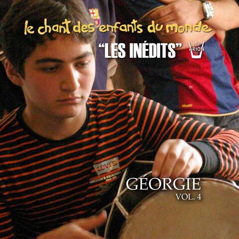 Les Inédits: Chant des Enfants du Monde: Géorgie, vol. 4