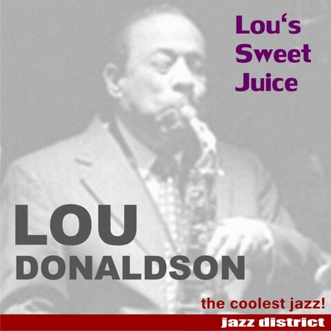 Lou's Sweet Juice