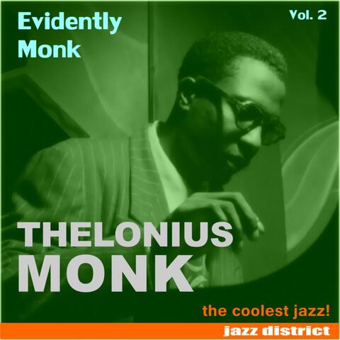 Evidently Monk, Vol. 2