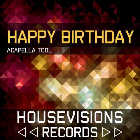 Happy Birthday Acapella Tool
