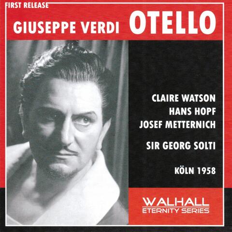 Giuseppe Verdi : Otello (Sung In German)