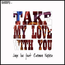 Take My Love With You