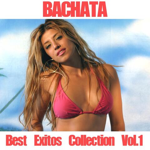 Bachata Collection, Vol. 1